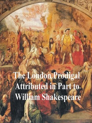 cover image of The London Prodigal, Shakespeare Apocrypha